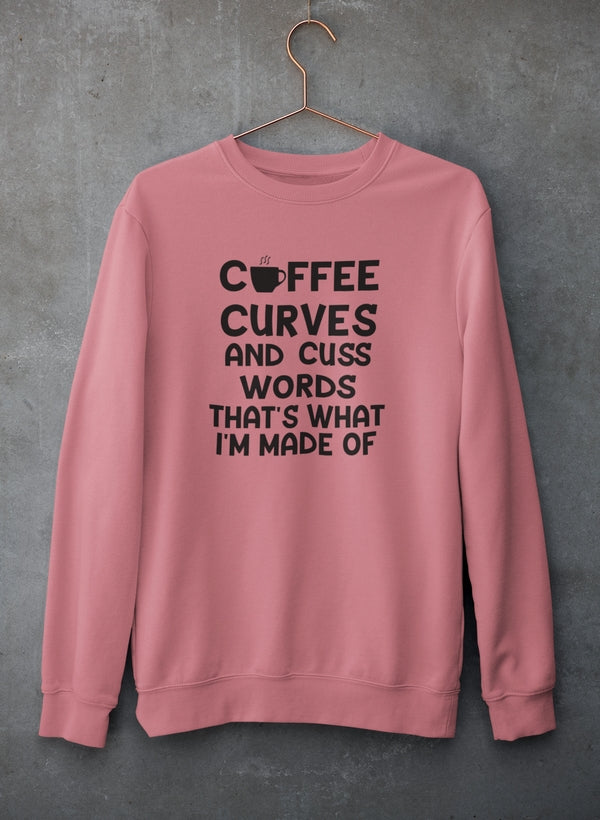 Coffee Curves & Cuss Word Sweat Shirt-1